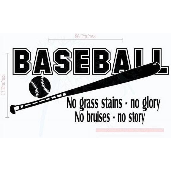 Baseball Quote No Grass Stains No Bruises Sports Wall Decals Sticker, 36x17-Inch, Black