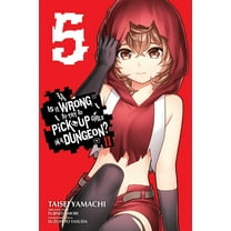 Is It Wrong to Try to Pick Up Girls in a Is It Wrong to Try to Pick Up Girls in a Dungeon? II, Vol. 5 (Manga), Book 5, (Paperback)