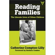 Reading Families: The Literate Lives of Urban Children (Practitioner Inquiry Series), Used [Paperback]