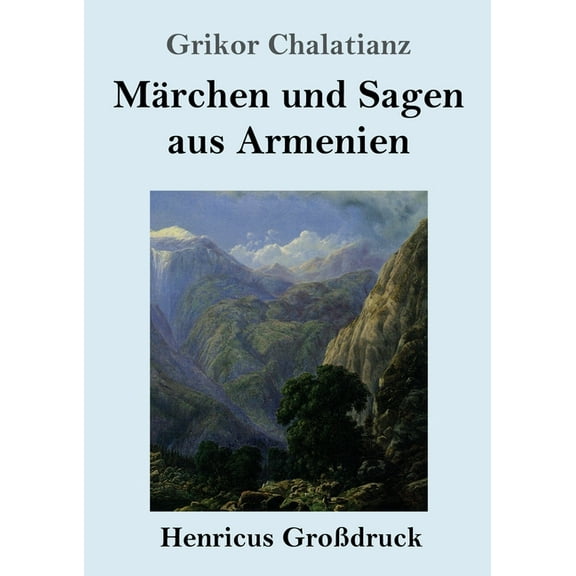 Märchen und Sagen aus Armenien (Großdruck) (Paperback)