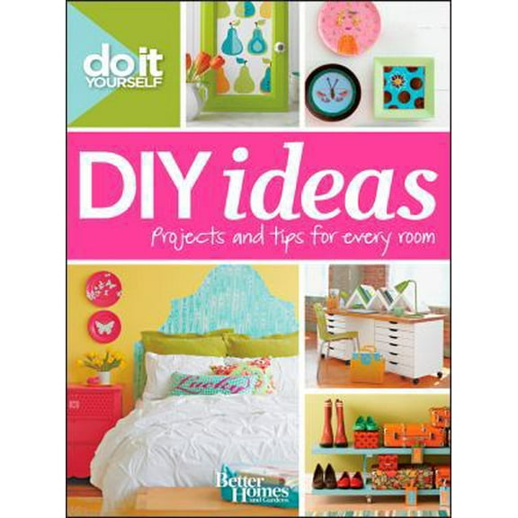 Pre-Owned Better Homes and Gardens Do It Yourself: DIY Ideas (Paperback) 111814838X 9781118148389