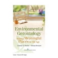 thumbnail image 2 of Environmental Gerontology: Making Meaningful Places in Old Age, 2 of 2