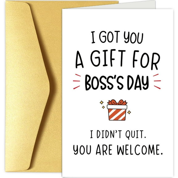 Funny Boss's Day Card – "I Got You A Gift for Boss's Day" – Humorous Inside Joke – Envelope Included – Perfect for Boss Appreciation Gifts
