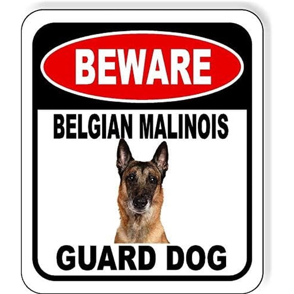 BEWARE BELGIAN MALINOIS GUARD DOG Aluminum Composite Outdoor Sign 8" x12" Metal Security Notice for Yard, Fence, Porch, Property, and Business – No Trespassing, Warning, Attack Dogs, Protection