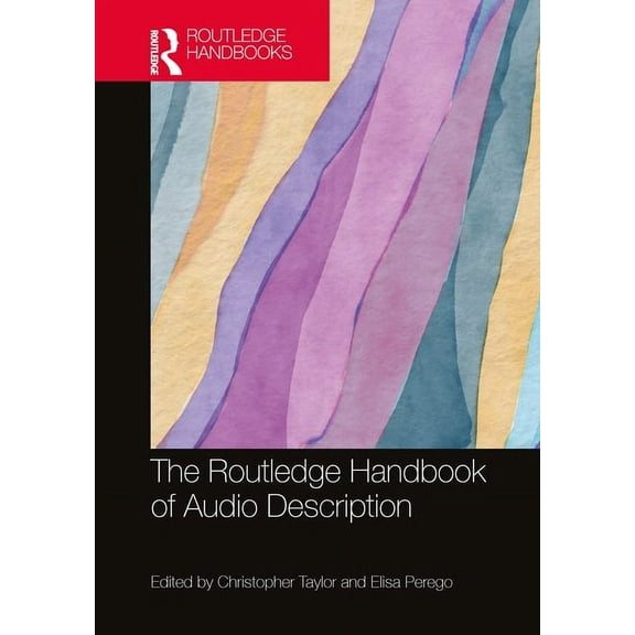 Routledge Handbooks in Translation and I The Routledge Handbook of Audio Description, (Hardcover)
