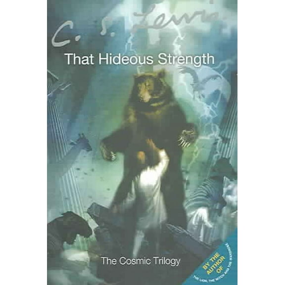 That Hideous Strength (Paperback) by C. S. Lewis