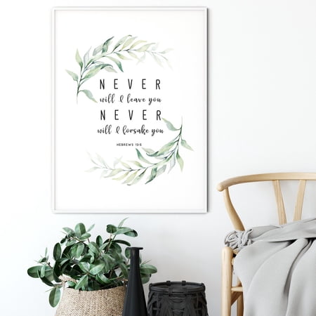 Bible Verse Wall Art Of Hebrews 13:5 Poster For Your Christian Home Decor, Unframed Size 8x12