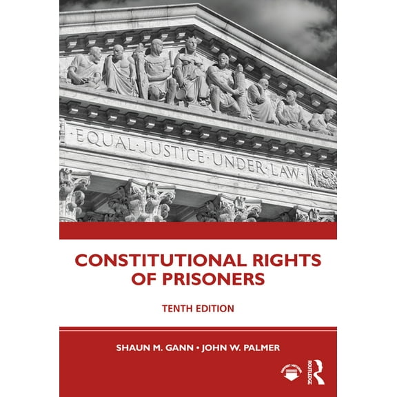 Constitutional Rights of Prisoners, (Paperback)