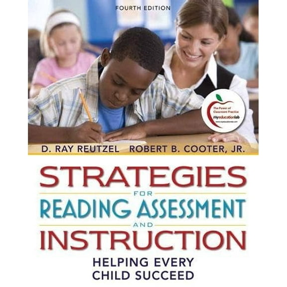 Pre-Owned Strategies for Reading Assessment and Instruction: Helping Every Child Succeed (4th Edition) (Pearson Custom Education) (Paperback) 0137048386 9780137048380