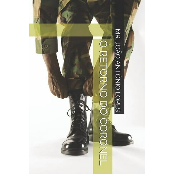 O Retorno Do Coronel