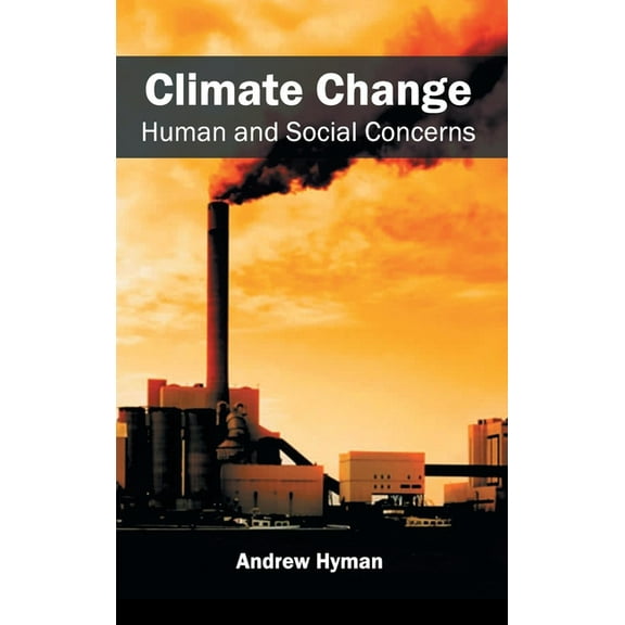 Climate Change: Human and Social Concerns, (Hardcover)