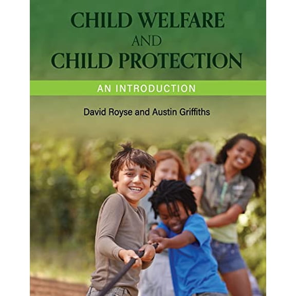 Pre-Owned Child Welfare and Child Protection: An Introduction (Paperback) 1516539222 9781516539222