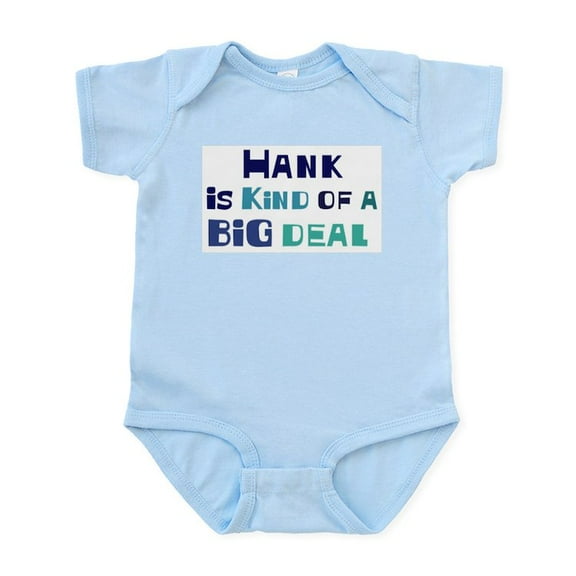 CafePress - Hank Is A Big Deal Infant Bodysuit - Baby Light Bodysuit, Size Newborn - 24 Months