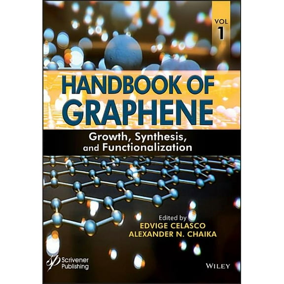 Handbook of Graphene, Volume 1: Growth, Synthesis, and Functionalization, (Hardcover)