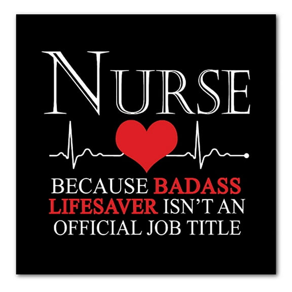 DistinctInk Custom Bumper Sticker - 6" x 6" Decorative Decal - Black Background - Nurse Because Badass Lifesaver Isn't Title