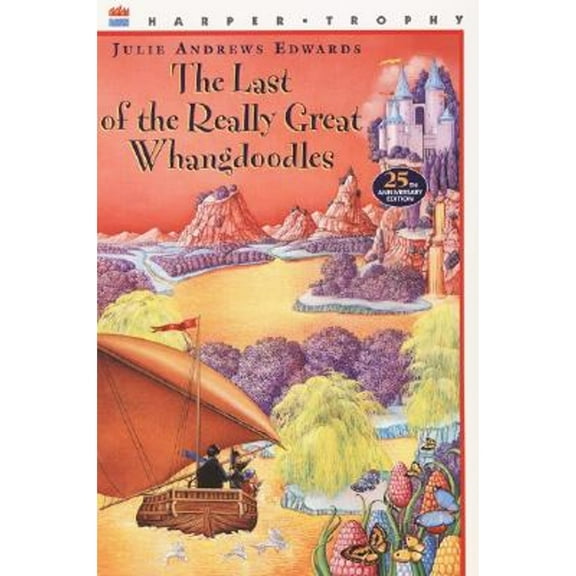 Pre-Owned The Last of the Really Great Whangdoodles (Paperback 9780064403146) by Julie Andrews Edwards