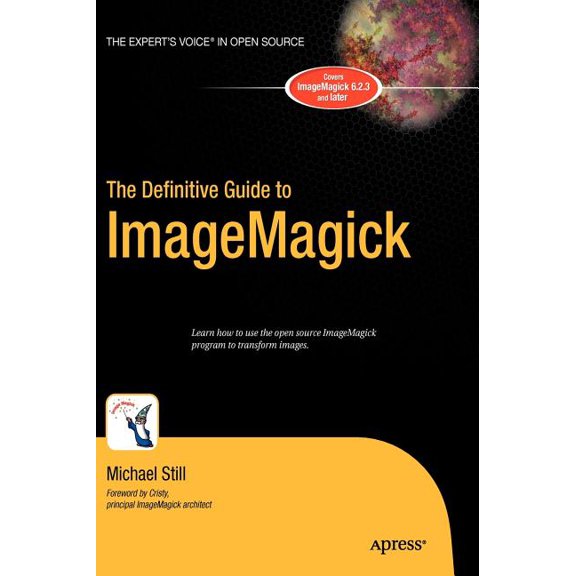 Definitive Guides (Hardcover) The Definitive Guide to Imagemagick, (Hardcover)