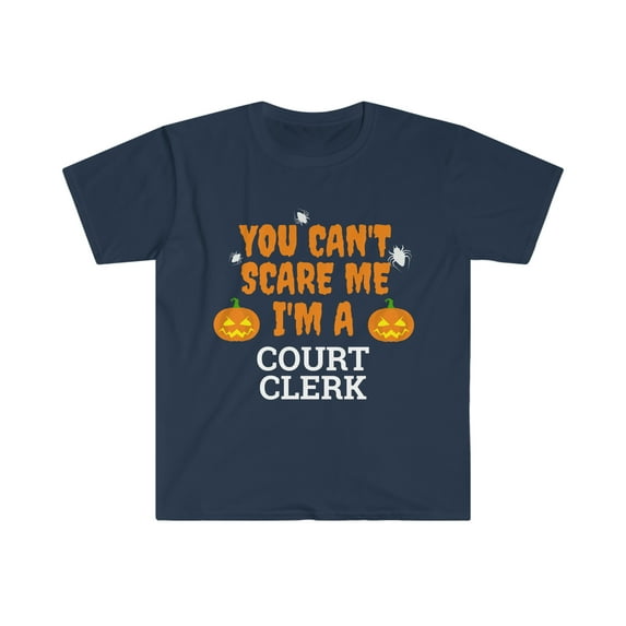 Can't scare me I'm a court clerk Unisex T-shirt S-3XL Halloween