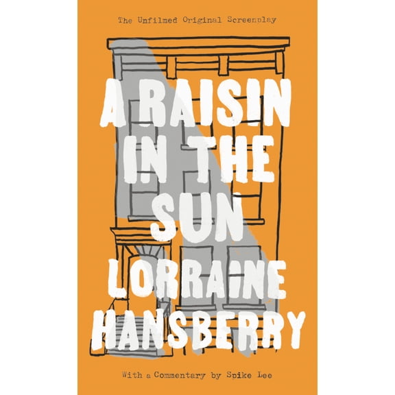 Pre-Owned A Raisin in the Sun: The Unfilmed Original Screenplay (Mass Market Paperback) 0451183886 9780451183880