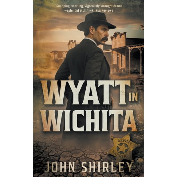 Wyatt in Wichita: A Classic Historical Western, (Paperback)