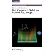 Rsc Analytical Spectroscopy: Basic Chemometric Techniques in Atomic Spectroscopy (Hardcover)