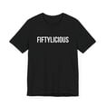 thumbnail image 3 of Fiftylicious 50th birthday party funny Cute fiftieth bday Unisex T-shirt, 3 of 8