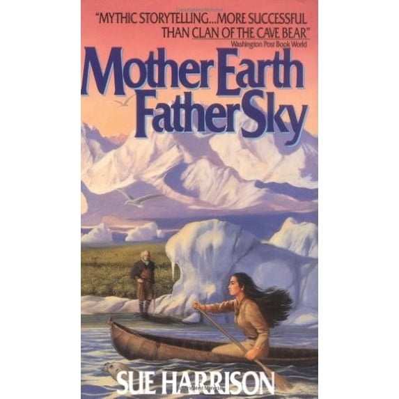 Pre-Owned Mother Earth, Father Sky Paperback