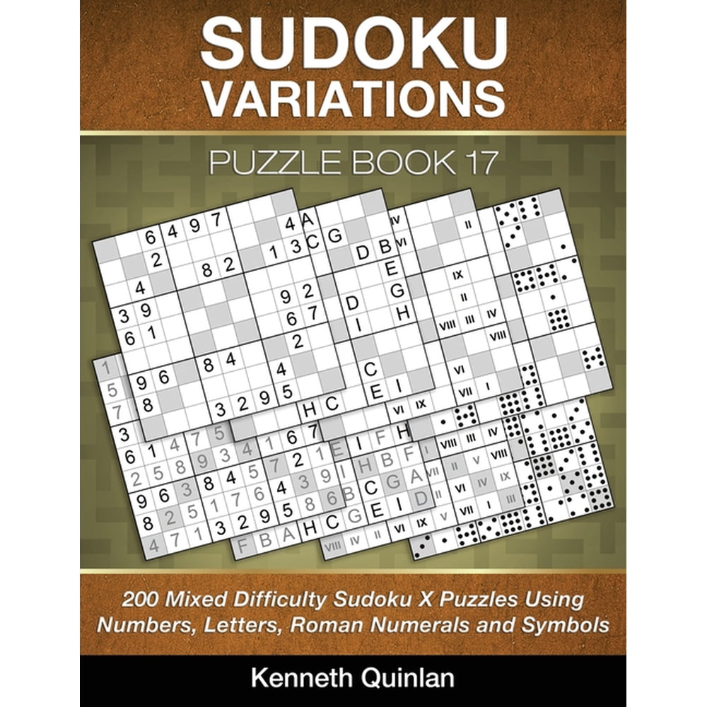 Sudoku Variations Puzzle Book 17 200 Mixed Difficulty Sudoku X 