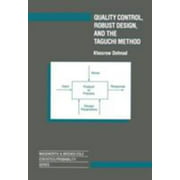 Quality Control, Robust Design, and the Taguchi Method (Wadsworth and Books/Cole Statistics/Probability Series) [Hardcover - Used]