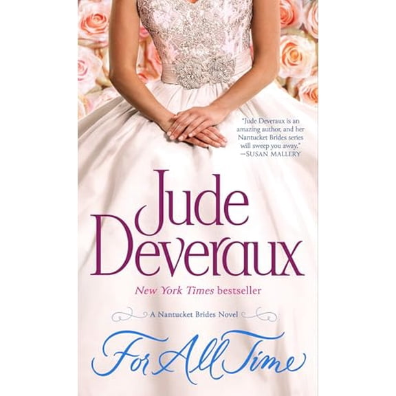 Pre-Owned For All Time: A Nantucket Brides Novel (Mass Market Paperback) 0345541847 9780345541840