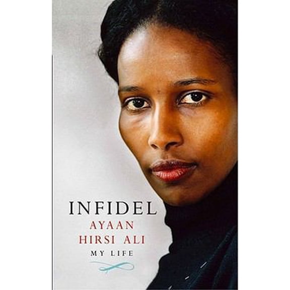 Pre-Owned Infidel - My Life (Paperback) 074329503X 9780743295031