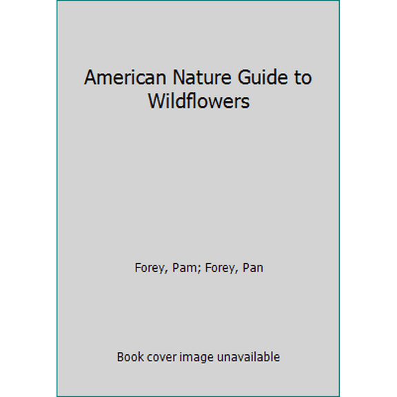 Pre-Owned American Nature Guides: Wildflowers (Unknown) 0831769610 9780831769611