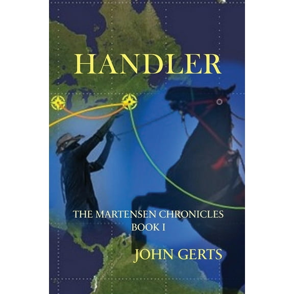 Handler: The Martensen Chronicles - Book I, (Paperback)