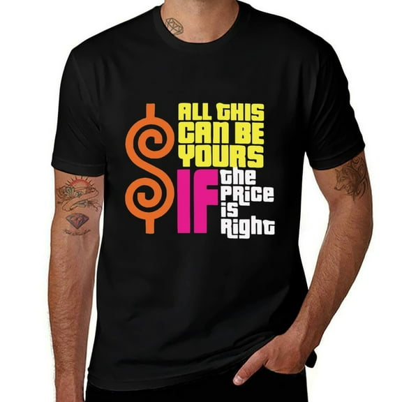 Fun As Long As The Price Is Right, All These Can Be Yours' Game Show Fan Mens T Shirts Cotton Short Sleeve T-Shirt Crew Neck Tees Casual Shirt