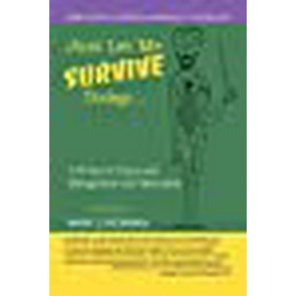 Just Let Me Survive Today: A Primer in Classroom Management and Motivation