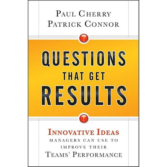 Questions Get Results, (Paperback)