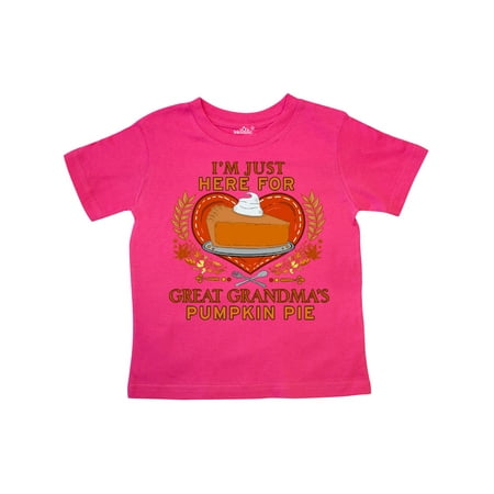

Inktastic I m Just Here for Great Grandma s Pumpkin Pie with Heart Gift Toddler Boy or Toddler Girl T-Shirt