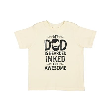 

Inktastic My Dad is Bearded Inked and Awesome Gift Toddler Boy or Toddler Girl T-Shirt