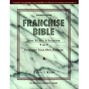 Franchise Bible : How to Buy a Franchise or Franchise Your Own (The Successful Business Library) [Paperback - Used]