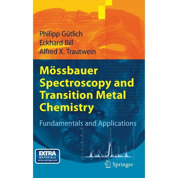 MÃ¶ssbauer Spectroscopy and Transition Metal Chemistry: Fundamentals and Applications, (Paperback)