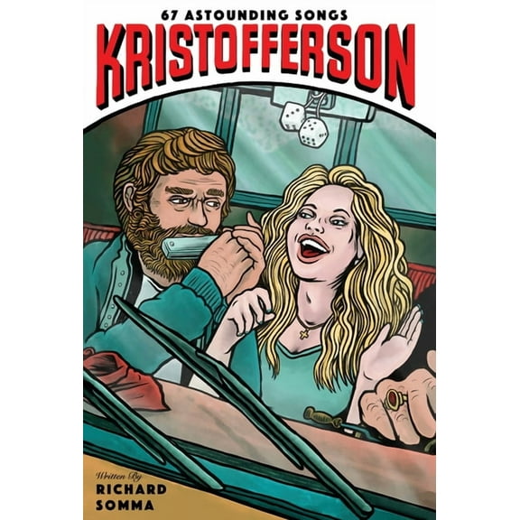 Kristofferson: 67 Astounding Songs, (Hardcover)