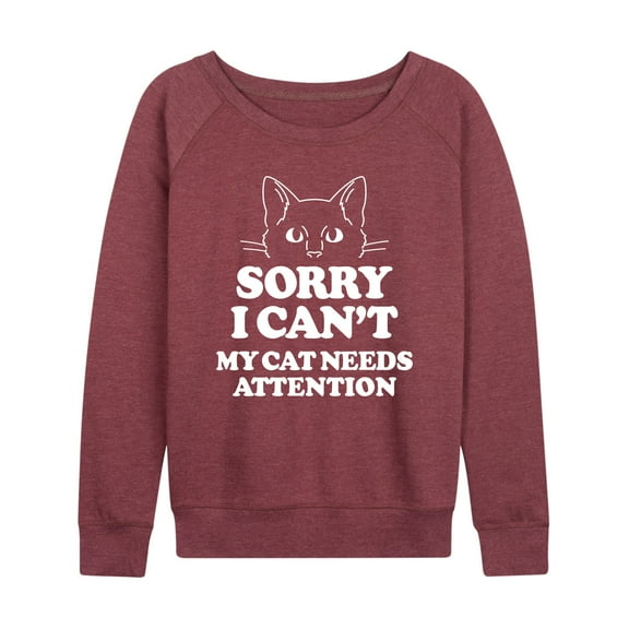 Instant Message - Sorry My Cat Needs Attention - Women's Lightweight French Terry Long Sleeve Shirt