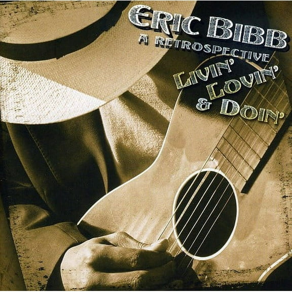 Eric Bibb - Livin Lovin and Doin - Blues - CD