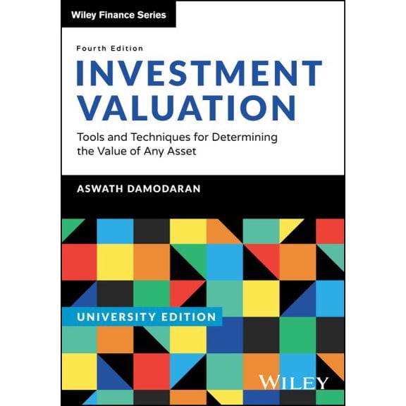 Pre-Owned Investment Valuation, University Edition: Tools and Techniques for Determining the Value of any Asset, 9781394262731, 1394262736, Paperback, 4 edition