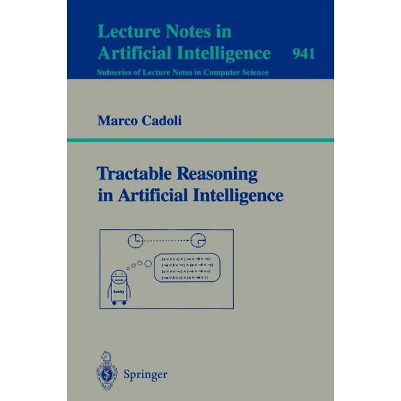 Tractable Reasoning in Aritificial Intelligence, (Paperback)