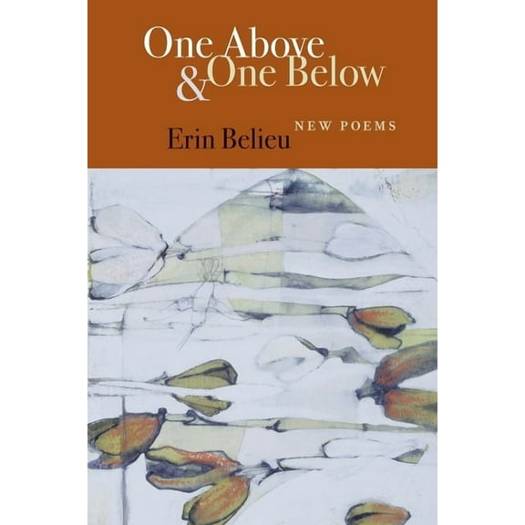 One Above & One Below: New Poems, (Paperback)