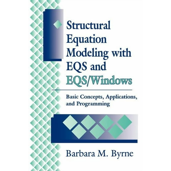 Structural Equation Modeling with Eqs and Eqs/Windows: Basic Concepts, Applications, and Programming, (Paperback)