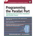 thumbnail image 1 of Pre-Owned Programming the Parallel Port: Interfacing the PC for Data Acquisition and Process Control (Paperback) 0879305134 9780879305130, 1 of 1