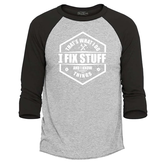 Shop4Ever Men's That's What I Do I Fix Stuff And I Know Things Handyman Mechanic Raglan Baseball Shirt Small Heather Grey/Black