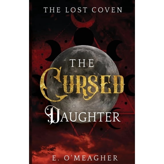 Lost Coven The Cursed Daughter, Book 2, (Paperback)